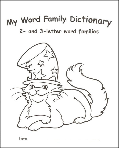 My Word Family Dictionary: 2- and 3-Letter Word Families