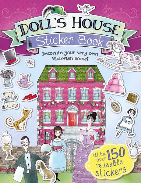 Doll's House Sticker Book: Decorate Your Very Own Victorian Home!