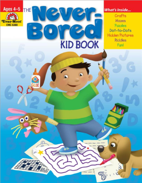 The Never-Bored Kid Book: Ages 4-5
