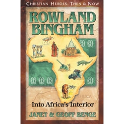 Christian Heroes Rowland Bingham