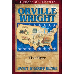 Heroes of History Orville Wright
