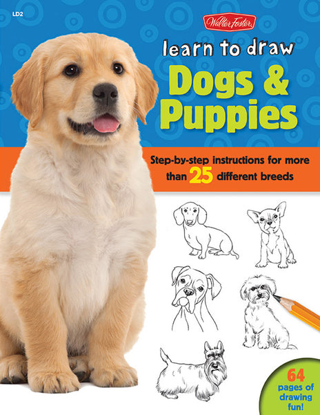 Learn To Draw: Dogs & Puppies