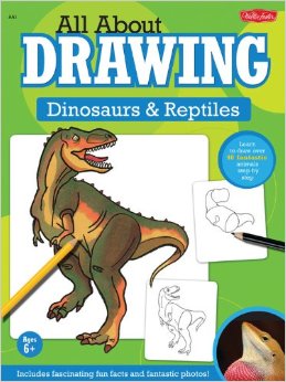 All About Drawing: Dinosaurs & Reptiles