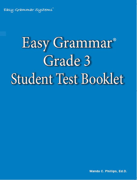 Easy Grammar Grade 3 Student Test Booklet