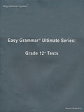 Easy Grammar Ultimate Grade 12 Test Booklet