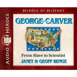 Audio Heroes of History George Washington Carver