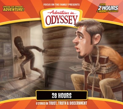 Adventures in Odyssey Volume 73-28 Hours