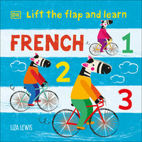 Lift the Flap and Learn: French 1,2,3