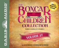 The Boxcar Children Collection Volume 27