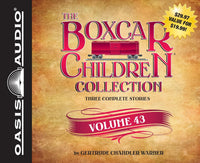 The Boxcar Children Collection Volume 43