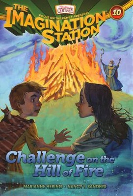 Challenge on the Hill of Fire(AIO Imagination Station Book 10)