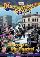 Terror in the Tunnel (AIO Imagination Station Book 23)