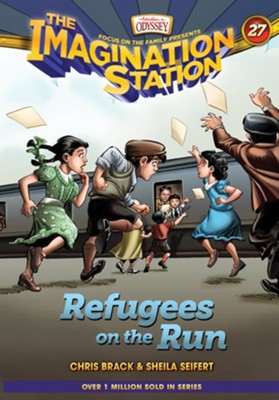 Refugees on the Run (AIO Imagination Station Book 27)