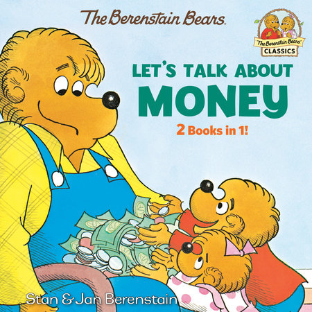 The Berenstain Bears Let's Talk About Money
