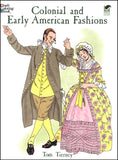 Colonial & Early American Fashions Coloring Book