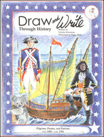 Draw and Write Through History:  Pilgrims, Pirates and Patriots