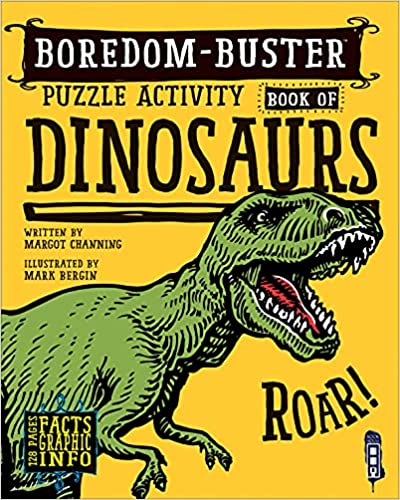 Boredom-Buster Puzzle Activity Book of Dinosaurs (Boredom-Buster Puzzle Activity Books)