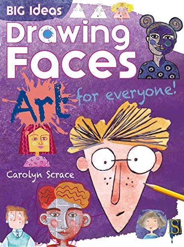 Drawing Faces Art for everyone! (Big Ideas)