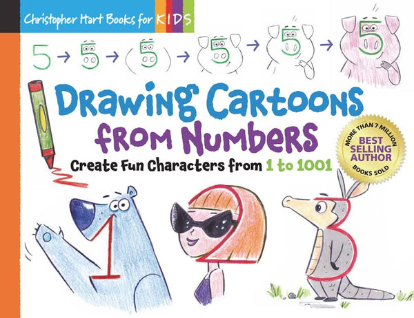 Drawing Cartoons from Numbers: Create Fun Characters from 1 to 1001