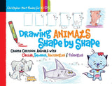 Drawing Animals Shape by Shape: Create Cartoon Animals with Circles, Squares, Rectangles & Triangles