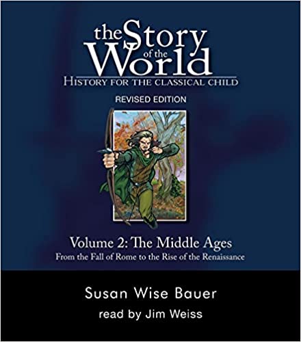 The Story of the World: History for the Classical Child, Volume 2 Audiobook: The Middle Ages: From the Fall of Rome to the Rise of the Renaissance, Revised Edition (9 CDs)