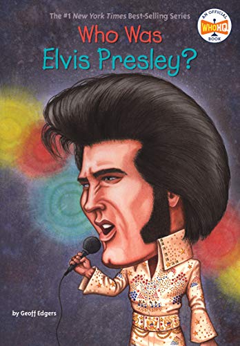Who Was Elvis Presley? (Who Was?)