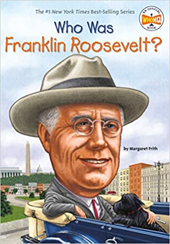 Who Was Franklin Roosevelt?