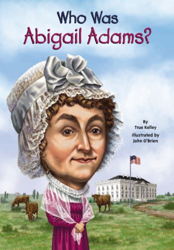 Who Was Abigail Adams? (Who Was?)