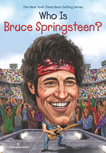 Who Is Bruce Springsteen? (Who Was?)