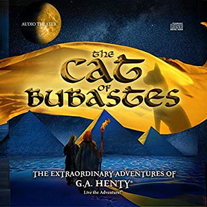The Cat Of Bubastes the Extraordinary Adventures of G.A. Henty