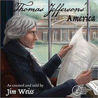 Thomas Jefferson's America: Stories of the Founding Fathers