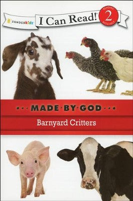 I can Read! Made By God Barnyard Critters: Level 2