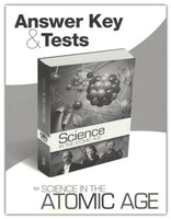 Answer Key and Tests for Science in the Atomic Age