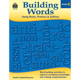 Building Words: Using Roots, Prefixes and Suffixes (Grade 5)