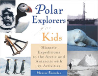 Polar Explorers For Kids