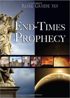 Rose Guide to End-Times Prophecy