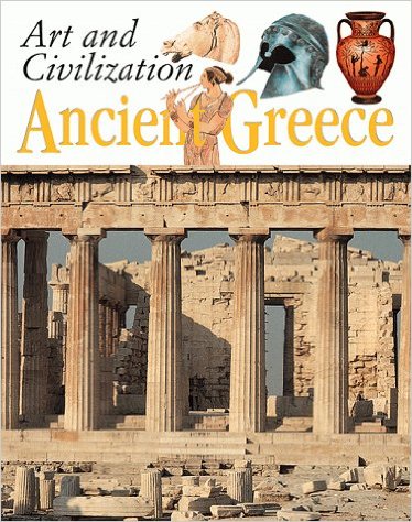 Ancient Greece (Art and Civilization)