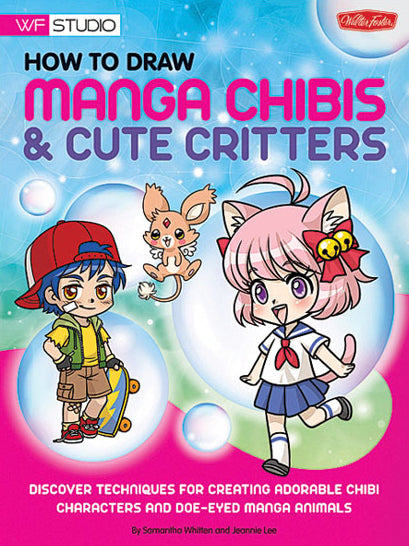 How to Draw Manga Chibis and Cute Critters