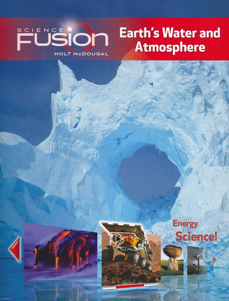 Science Fusion Module F: Earth's Water and Atmosphere, Grades 6-8
