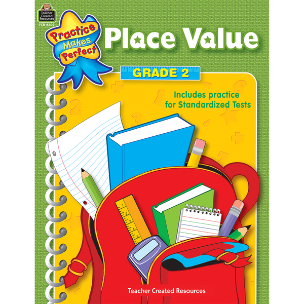 Place Value: Grade 2 (Practice Makes Perfect)
