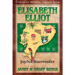Christian Heroes Elisabeth Elliot