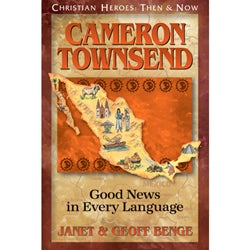 Christian Heroes Cameron Townsend