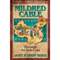 Christian Heroes Mildred Cable