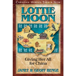 Christian Heroes Lottie Moon