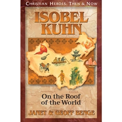 Christian Heroes Isobel Kuhn