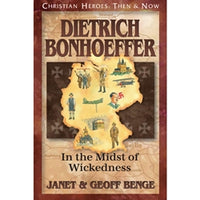 Christian Heroes Dietrich Bonhoeffer