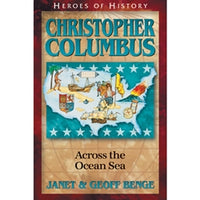 Heroes of History Christopher Columbus