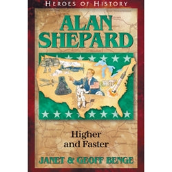 Heroes of History Alan Shepard