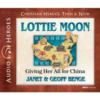 Audiobook Christian Heroes Lottie Moon