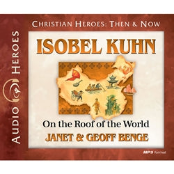 Audiobook Christian Heroes Isobel Kuhn
